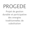 Projet de gestion durable et participative des energies traditionnelles de substitution